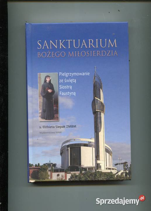 Sanktuarium Bożego Miłosierdzia Pielgrzymowanie Szczecin