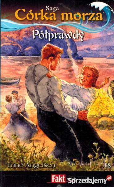 SAGA CÓRKA MORZA TOM 18 PÓŁPRAWDY Toruń