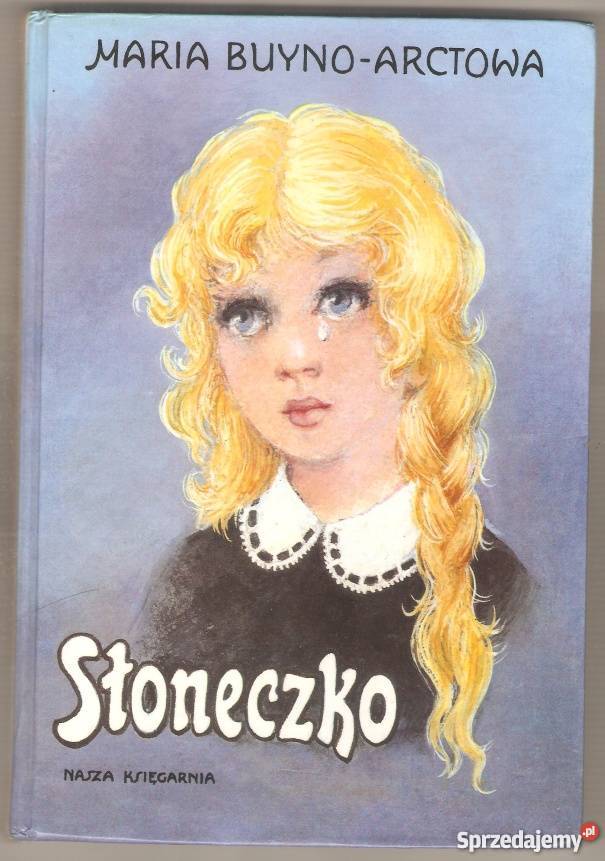 SŁONECZKO BUYNOARCTOWA MARIA Rok wydania 1991 Książki dla dzieci Zamość