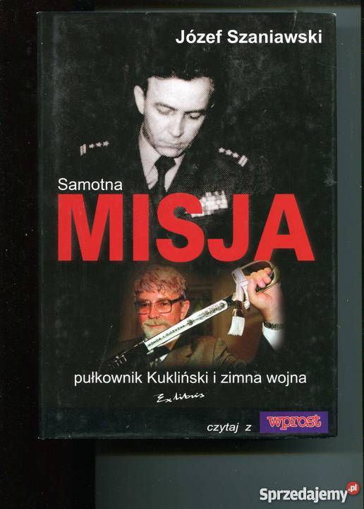 Samotna misja pułkownik Kukliński Szczecin