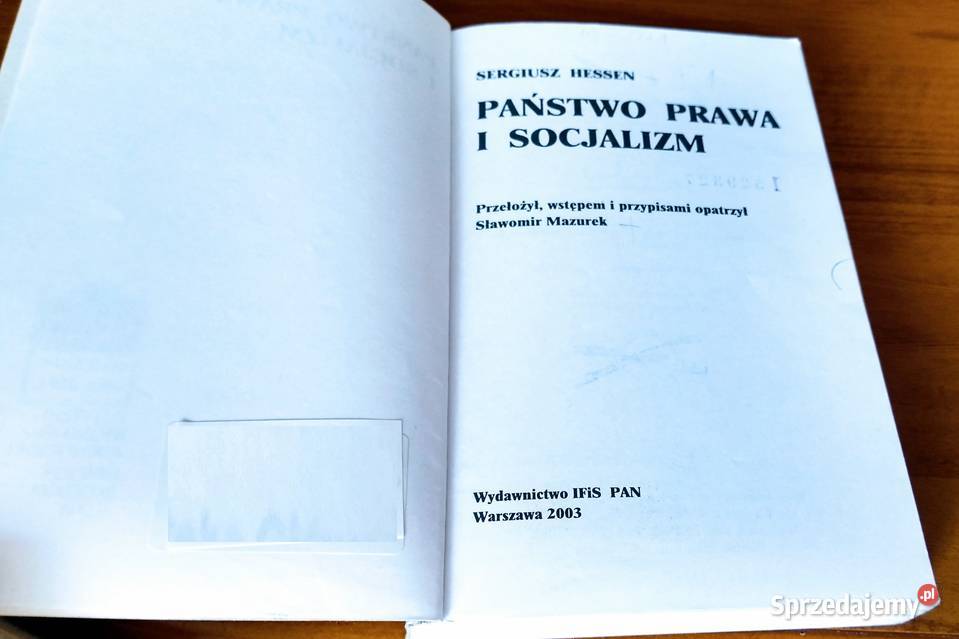 Państwo prawa i socjalizm Sergiusz Hessen Rok wydania 2003