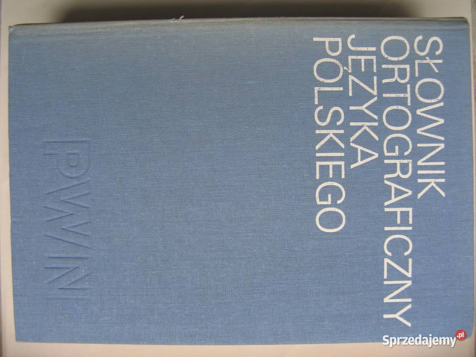 Słownik ortograficzny języka polskiego PWN Poznań