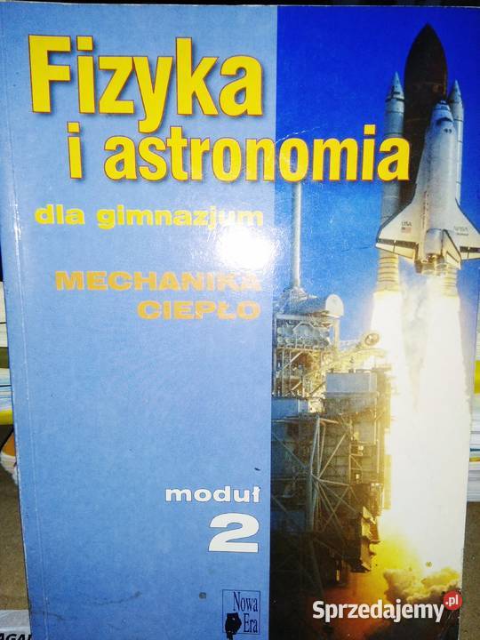 Fizyka z astronomią moduł 2 Antykwariat mazowieckie Warszawa sprzedam