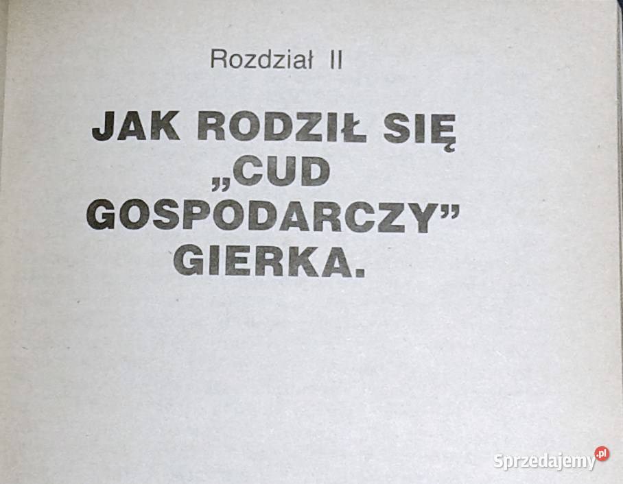 Byłem doradcą Gierka Zdzisław Rurarz miękka lubelskie Chełm
