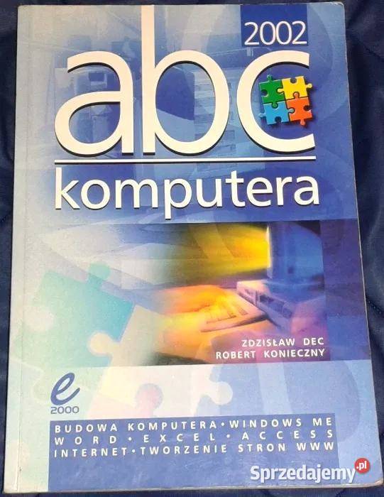 ABC komputera Robert Konieczny Zdzisław Dec Pozostałe Chełm