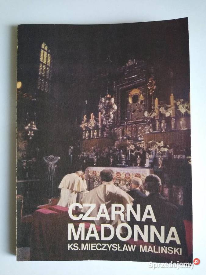 Czarna Madonna Ks Mieczysław Maliński Gdańsk sprzedam