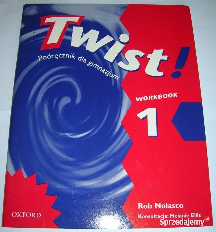 Twist ćwiczenia workbook 1 oxford Rob Nolasco Szczecin sprzedam