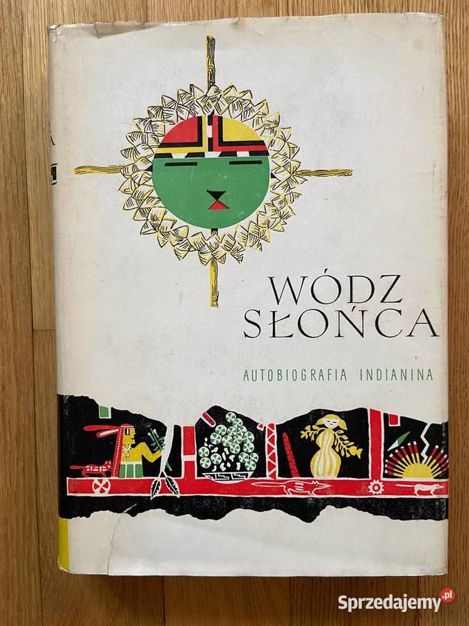 Wódz Słońca Autobiografia DC Talayesvy śląskie Katowice