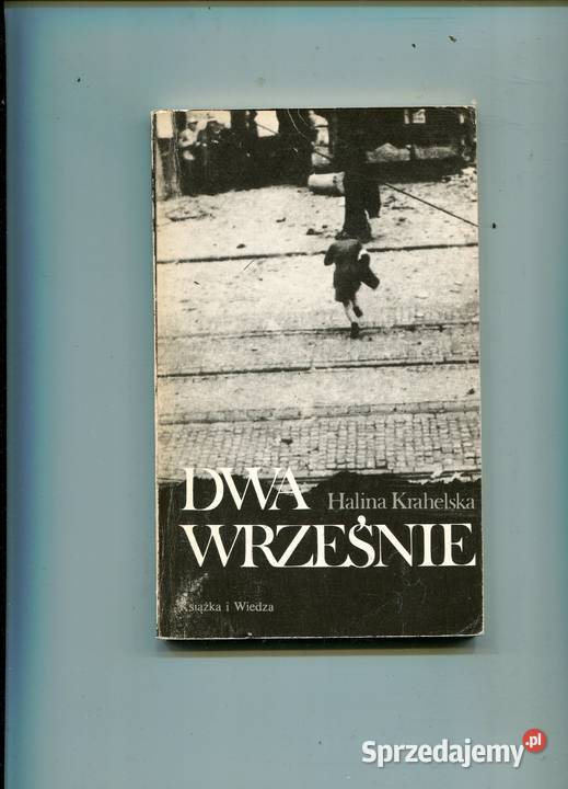 Dwa wrześnie Halina Krahelska Pozostałe zachodniopomorskie Szczecin sprzedam