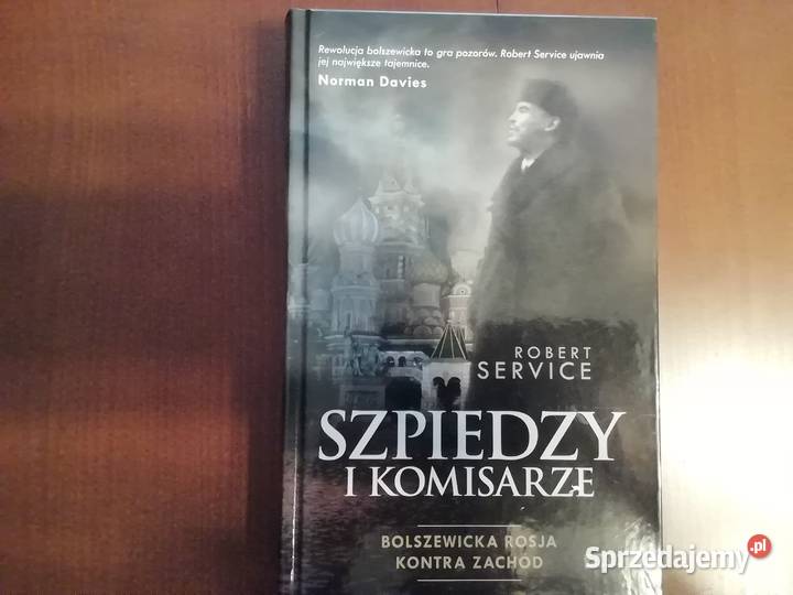 Szpiedzy i komisarze Robert Service Radom