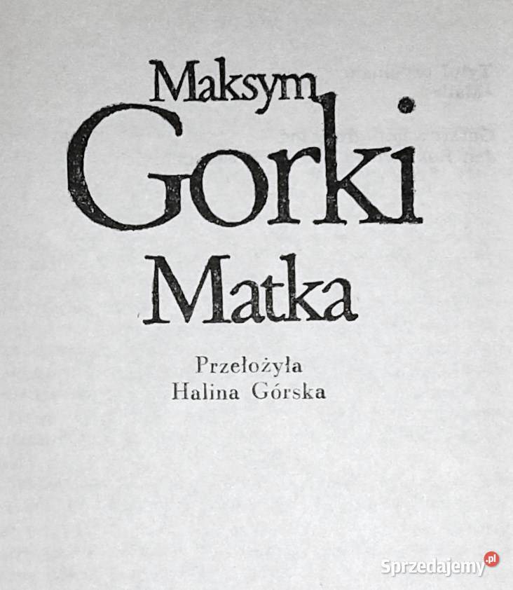 Matka Maksym Gorki twarda lubelskie