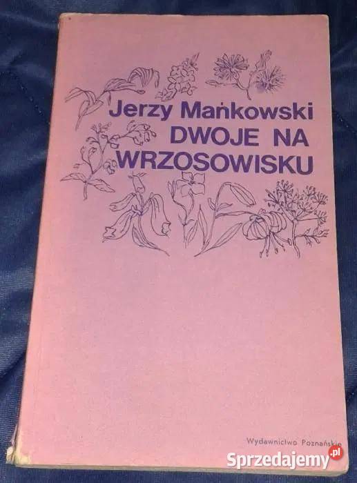Dwoje na wrzosowisku Jerzy Mańkowski Chełm