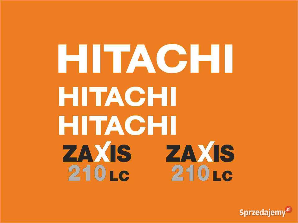 naklejki na koparkę Hitachi ZAXIS 210 LC mocne i Pozostałe Pleszew