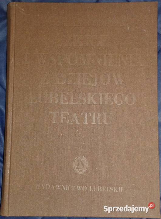 Jego siła nas urzekła Alojzy Leszek Gzella Rok wydania 1985 lubelskie Chełm