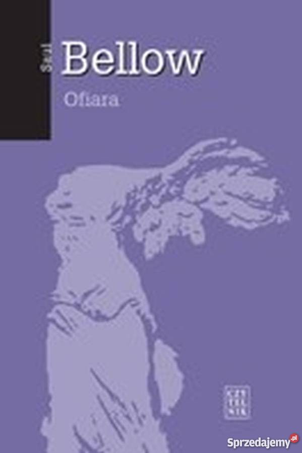 OFIARA SAUL BELLOW Olsztyn
