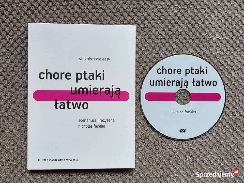 DVD Chore ptaki umierają łatwo reż Nicholas Kraków sprzedam