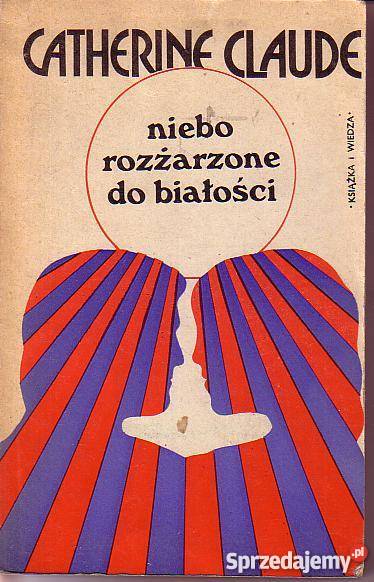 9640 NIEBO ROZŻARZONE DO BIAŁOŚCI CATHERINE Proza i poezja Czyrna