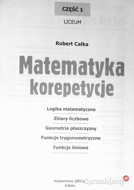 Matematyka korepetycje Liceum Część 1 Robert Chełm