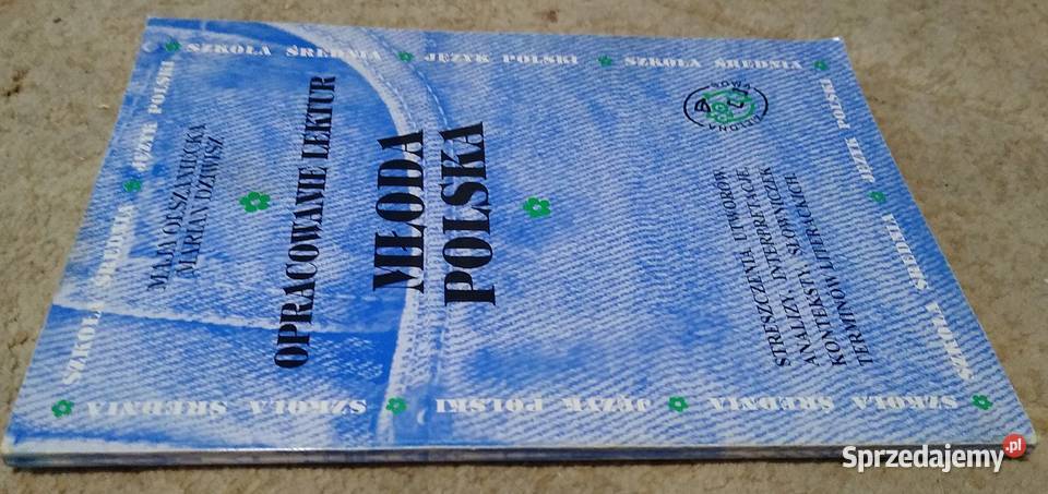 Młoda Polska opracowanie lektur Olszaniecka Gdańsk