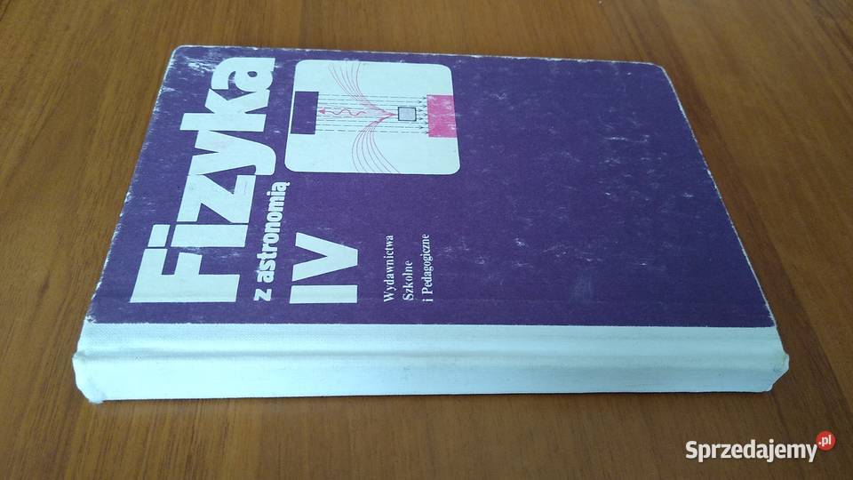Fizyka z astronomią podręcznik liceum klasa 4 Książki i Podręczniki Gdańsk sprzedam