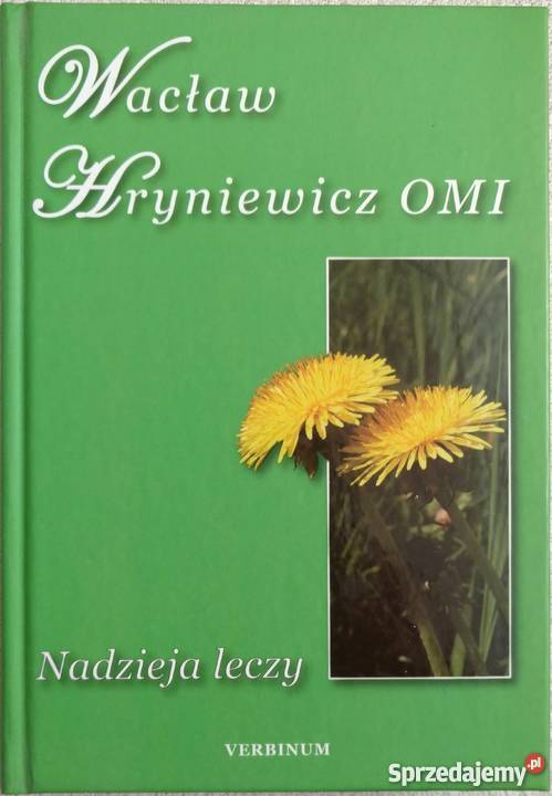 Wacław Hryniewicz Nadzieja leczy mazowieckie Warszawa