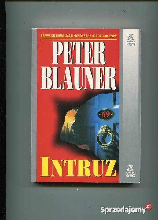 Intruz Peter Blauner Rok wydania 1998 Szczecin