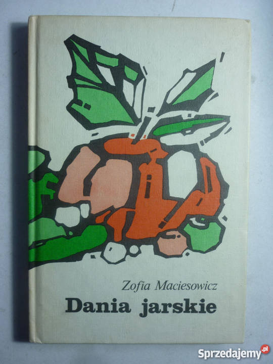 DANIA JARSKIE ZOFIA MACIESOWICZ kuchnia, potrawy lubuskie sprzedam