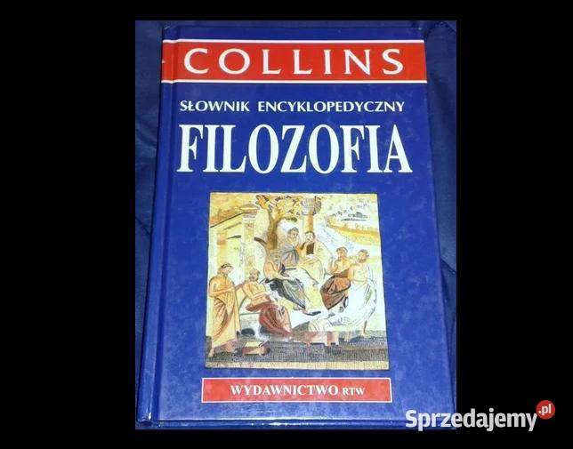 Collins - Słownik encyklopedyczny - Filozofia - Paul Foulkes