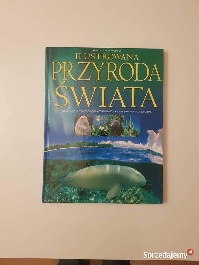 Ilustrowana Przyroda Świata Książki naukowe i popularnonaukowe Książki i Podręczniki zachodniopomorskie Szczecin