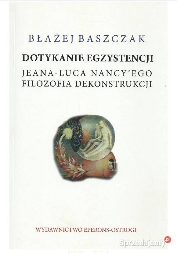 Dotykanie egzystencji JeanaLuca Nancyego Łódź