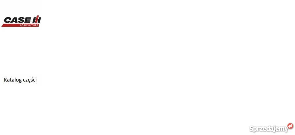 Case 644 654 656 660 664 666 674 684 katalog Kielce