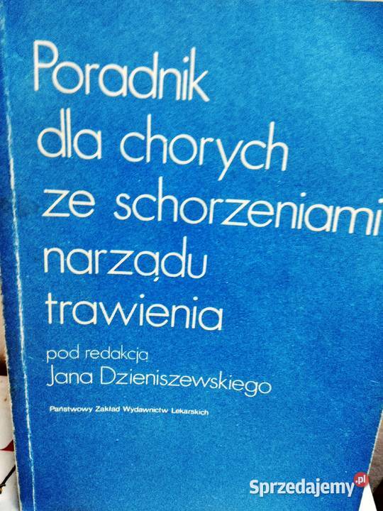 Poradnik chorych narządu trawienia medycyna Warszawa sprzedam