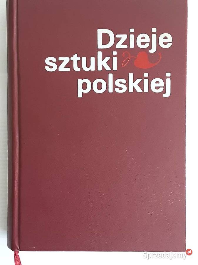 DZIEJE SZTUKI POLSKIEJ WYDANIA 1987 zachodniopomorskie Szczecinek sprzedam