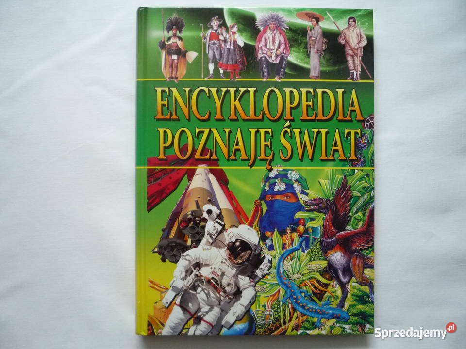 NOWA Encyklopedia Poznaję świat Barwne Rok wydania 2015