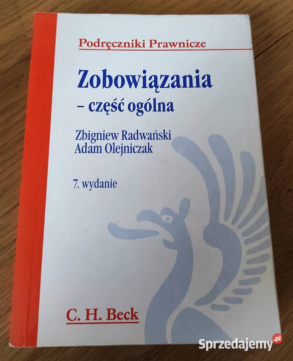 Zobowiązania część ogólna Zbigniew Radwański Olejniczak Beck