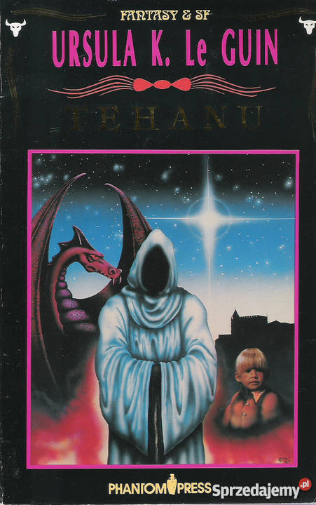 TEHANU U K Le GUIN Rok wydania 1991 Puławy