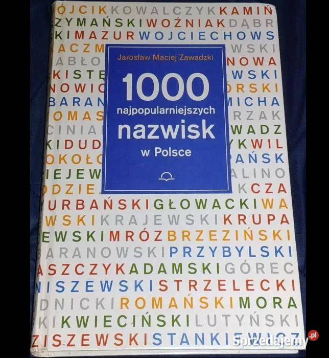 1000 najpopularniejszych nazwisk w Polsce J twarda Pozostałe Chełm