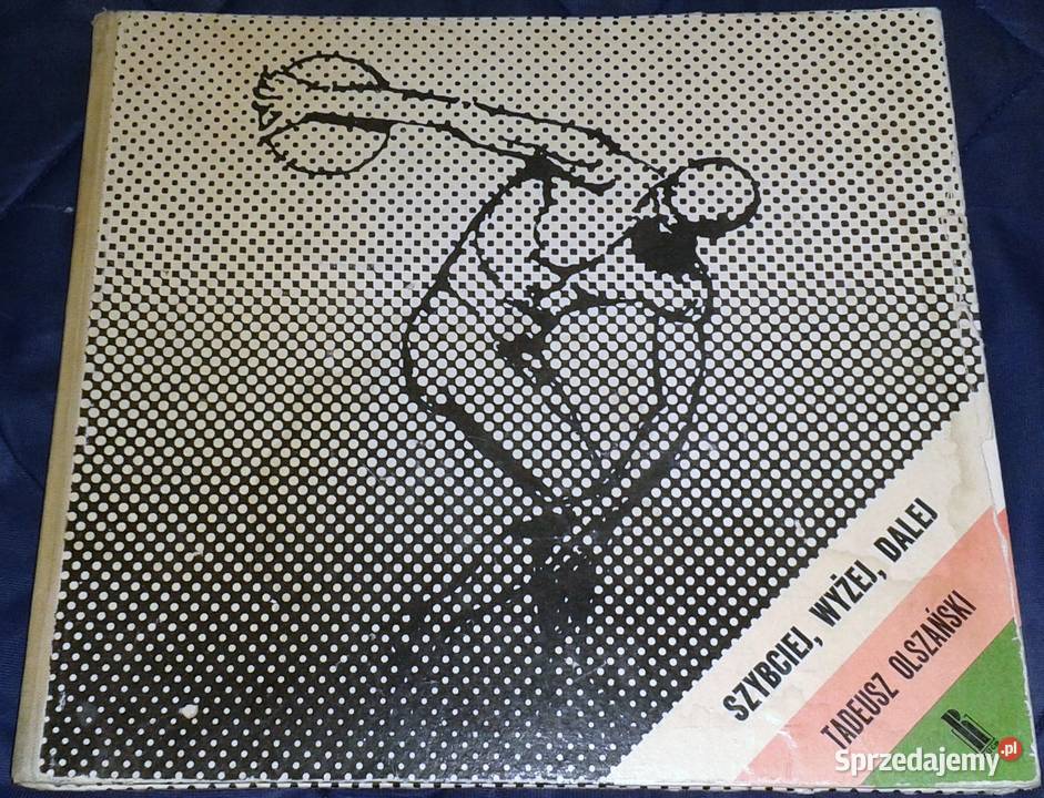 Szybciej wyżej dalej Tadeusz Olszański Chełm sprzedam