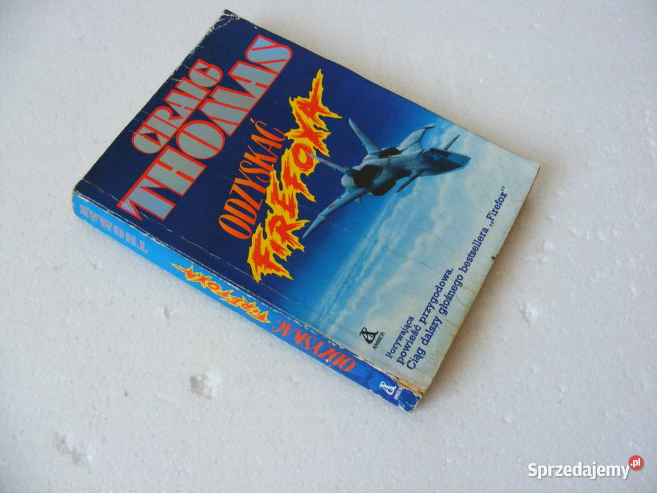 Firefox Odzyskać Firefoxa Craig Thomas literatura piękna - proza zagraniczna Oborniki Śląskie