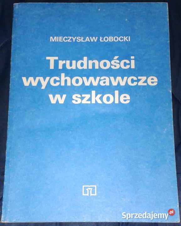Trudności wychowawcze w szkole Mieczysław lubelskie Chełm