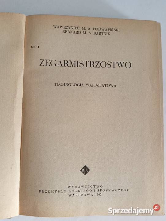 Podwapiński Zegarmistrzostwo Technologia Antykwariat Koszalin sprzedam