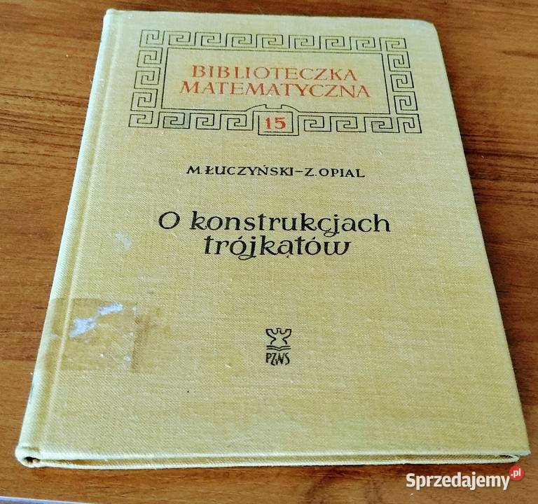 O konstrukcjach trójkątów Marian Łuczyński Gdańsk sprzedam