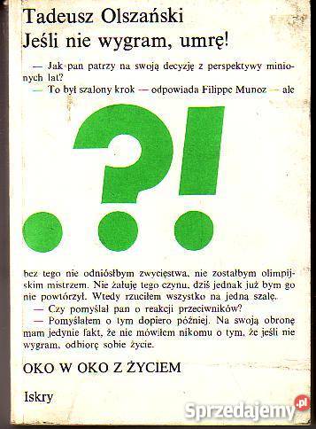 9427 JEŚLI NIE WYGRAM UMRĘ TADEUSZ OLSZAŃSKI Czyrna