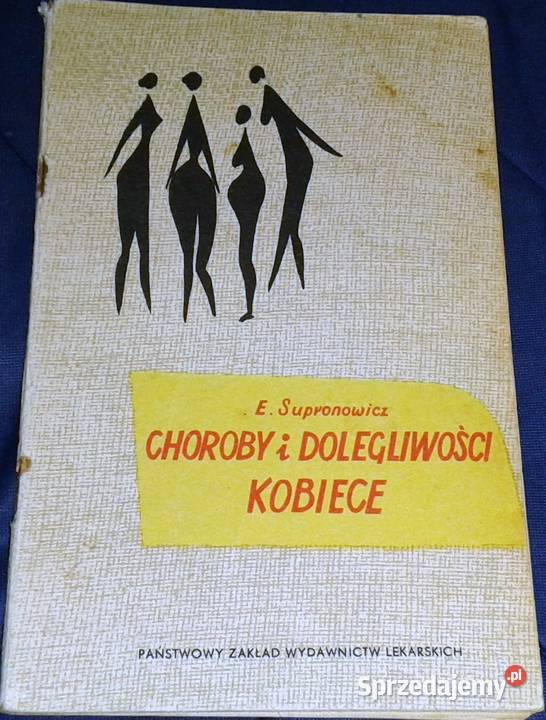 Choroby i dolegliwości kobiece Ewa Supronowicz
