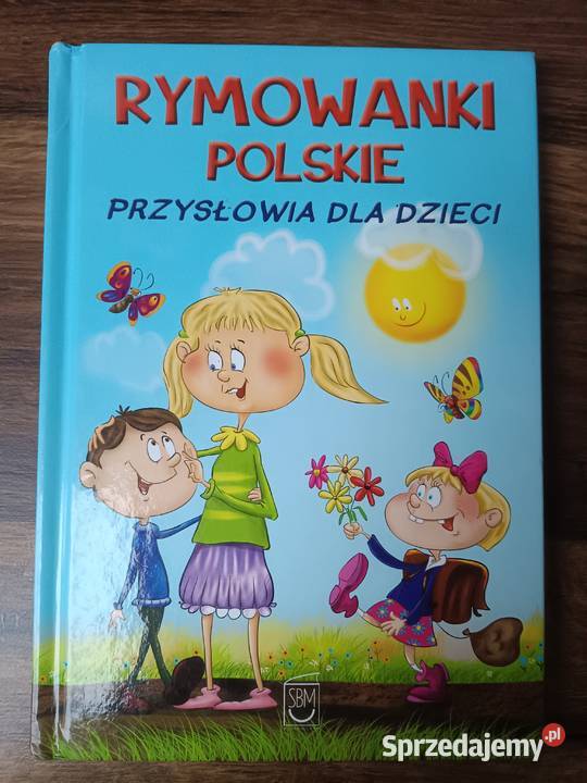 Rymowanki polskie Przysłowia dzieci Rok wydania 2016