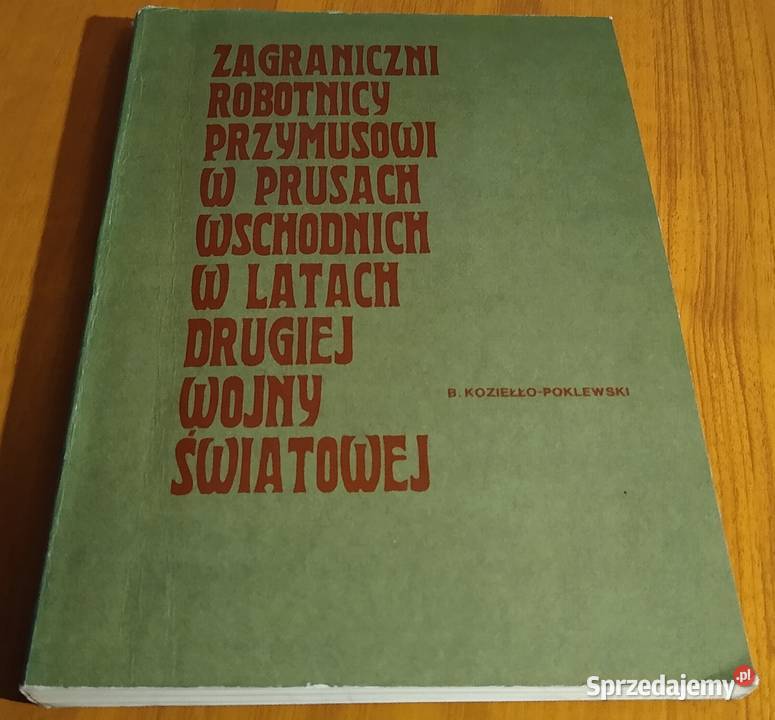 Zagraniczni robotnicy przymusowi w Prusach historia, archeologia