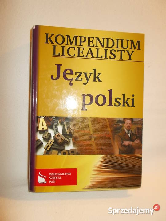 Język polski. Kompendium licealisty, Wyd.Szkolne PWN