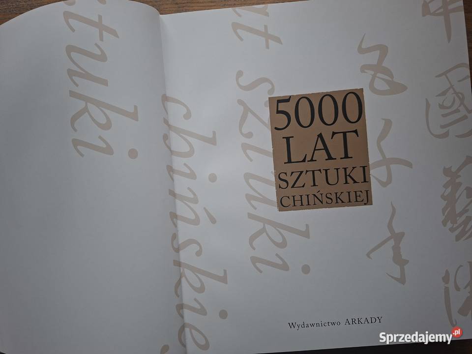 5000 lat sztuki chińskiej Arkady twarda małopolskie Kraków sprzedam