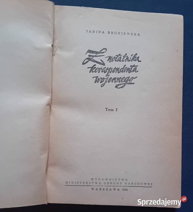 Janina Broniewska Z notatnika korespondenta Koźminek
