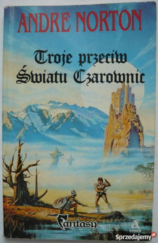 TROJE PRZECIW ŚWIATU CZAROWNIC NORTON ANDRE Piła